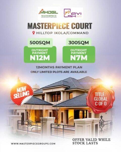 Masterpiece Court: Hilltop Estate Ikola/Comman